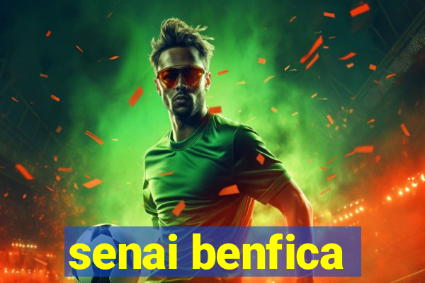 senai benfica